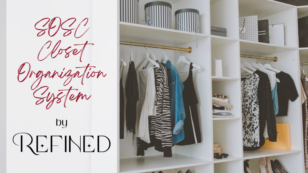SOSC Closet Organization